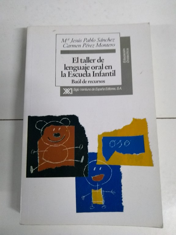 El taller de lenguaje oral en la escuela infantil