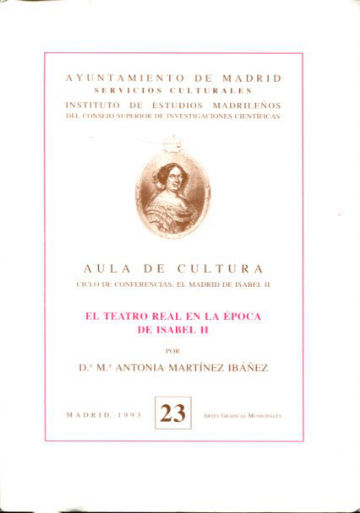 EL TEATRO REAL EN LA EPOCA DE ISABEL II.
