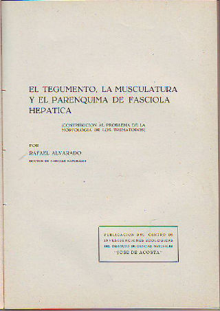 EL TEGUMENTO, LA MUSCULATURA Y EL PARENQUIMA DE FASCIOLA HEPÁTICA.