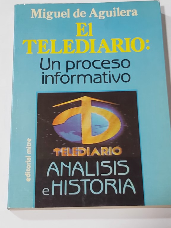 El telediario: Un proceso informativo