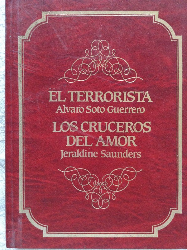 El terrorista. Los cruceros del amor
