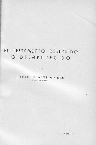 EL TESTAMENTO DESTRUIDO O DESAPARECIDO.