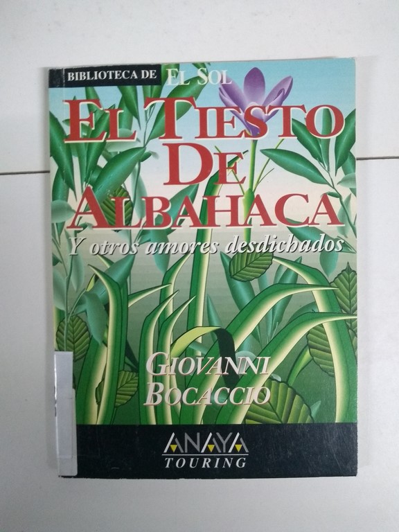 El tiesto de albahaca y otros amores desdichados