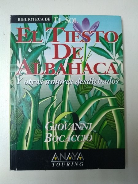 El tiesto de albahaca y otros amores desdichados