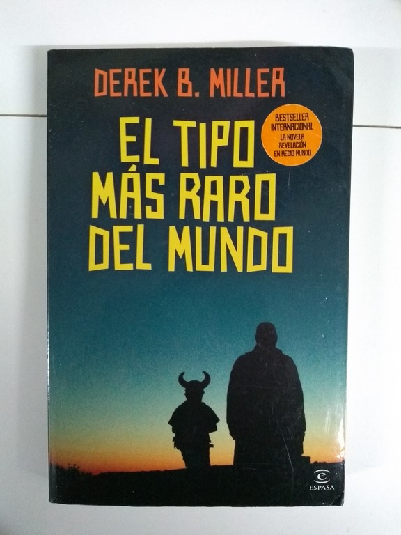 El tipo más raro del mundo
