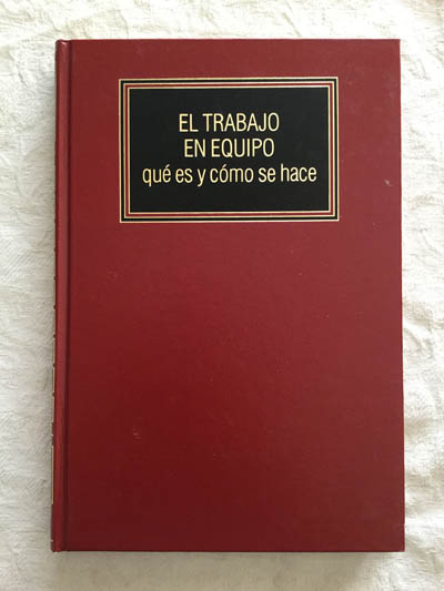 El trabajo en equipo qué es y cómo se hace