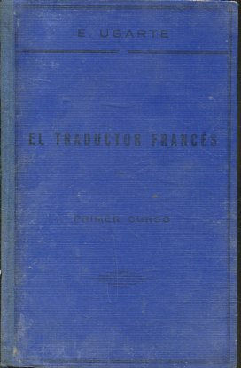EL TRADUCTOR FRANCEs. PRIMER CURSO.