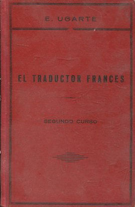 EL TRADUCTOR FRANCES. SEGUNDO CURSO.