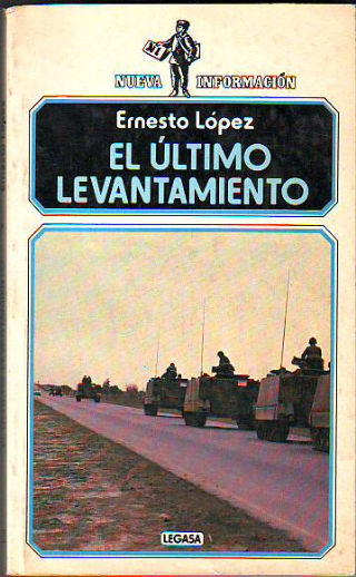 EL ULTIMO LEVANTAMIENTO.