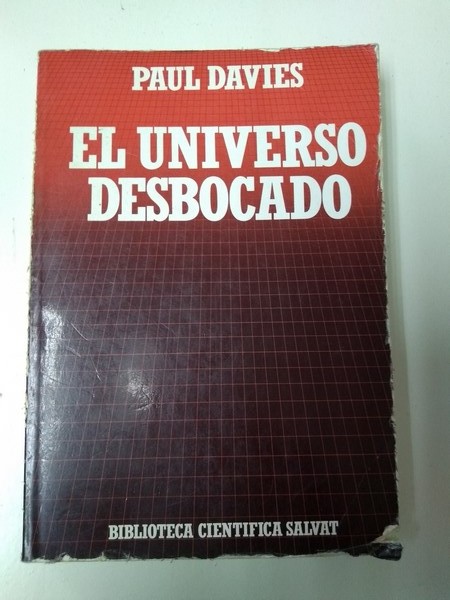 El universo desbocado