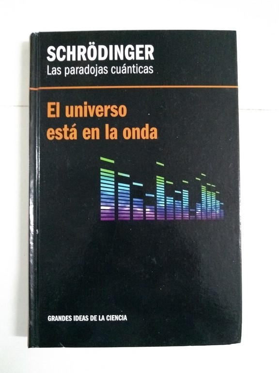 El universo está en la onda