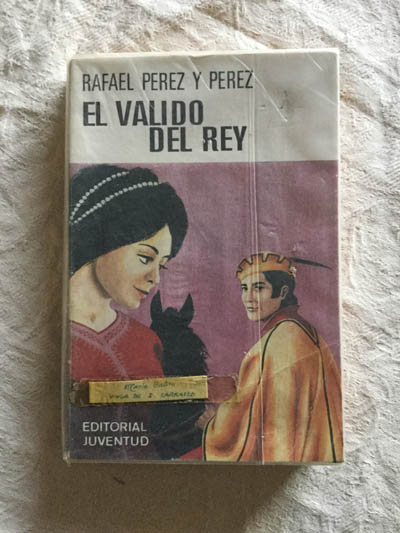 El valido del rey