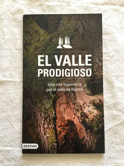 El valle prodigioso. Una ruta legendaria por el valle del Baztán