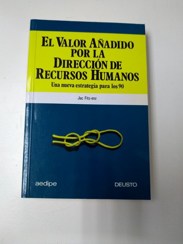 El valor añadido por la direccion de Recursos Humanos