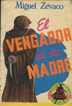 EL VENGADO DE SU MADRE.