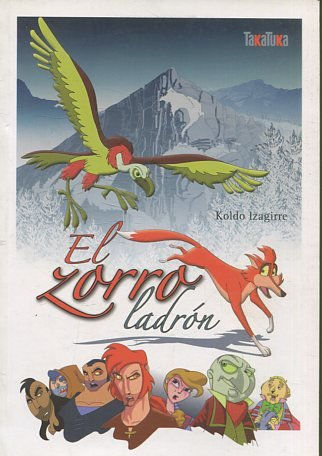 EL ZORRO LADRON.