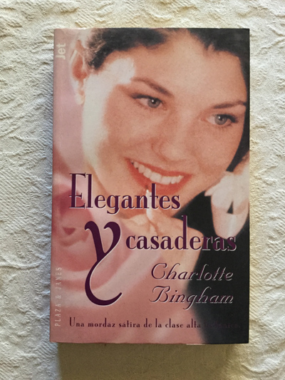 Elegantes y casaderas