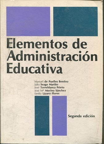 ELEMENTOS DE ADMINISTRACION EDUCATIVA.