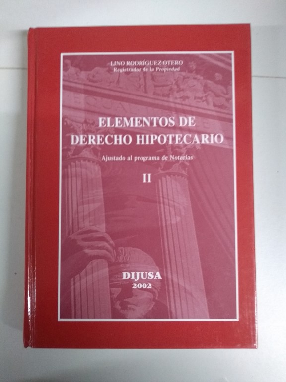 Elementos de Derecho Hipotecario II