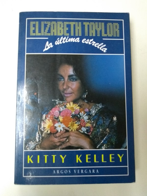 Elizabeth Taylor. La ultima estrella