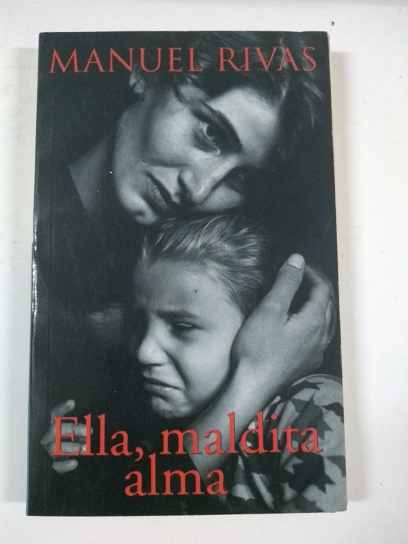 Ella, maldita alma