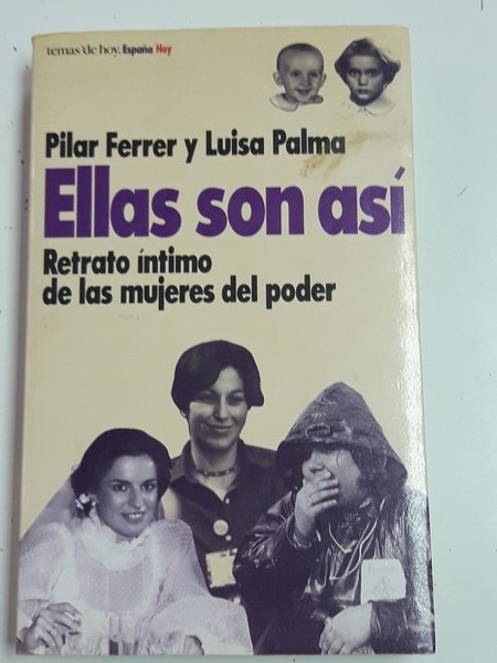 Ellas son así, retrato íntimo de las mujeres del poder