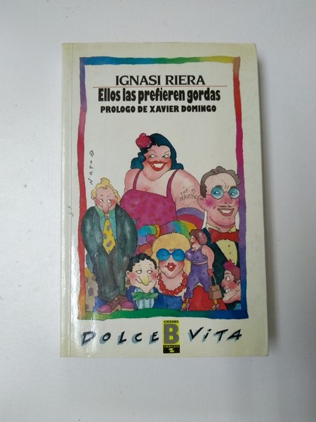 Ellos las prefieren gordas