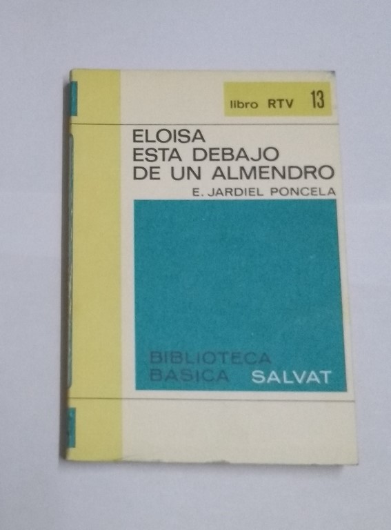 Eloisa está debajo de un almendro