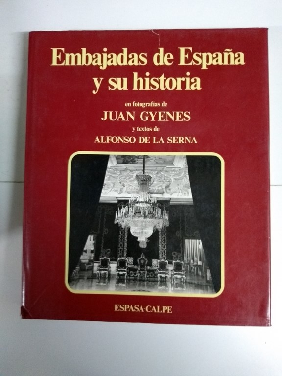 Embajadas de España y su historia