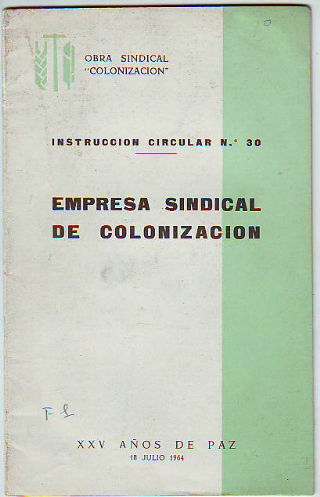 EMPRESA SINDICAL DE COLONIZACION.
