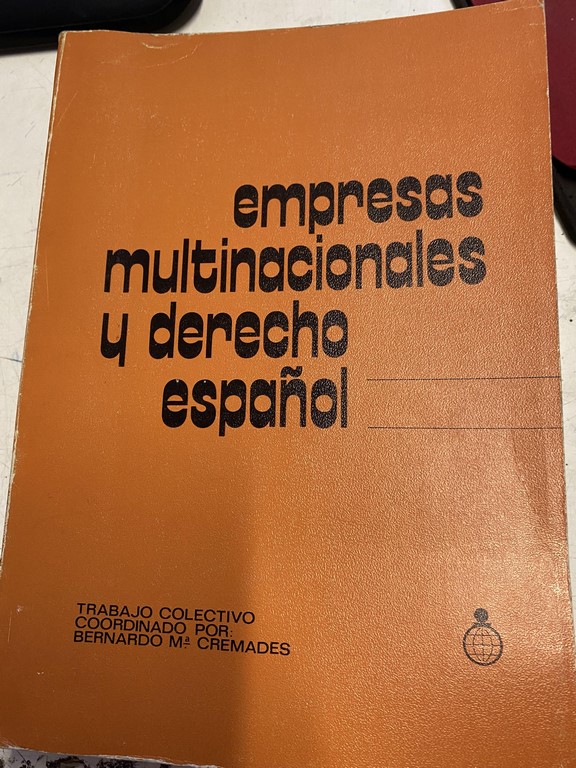 EMPRESAS MULTINACIONALES Y DERECHO ESPAÑOL.