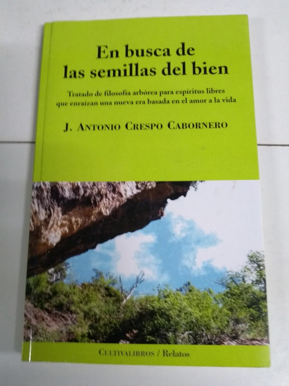 En busca de las semillas del bien