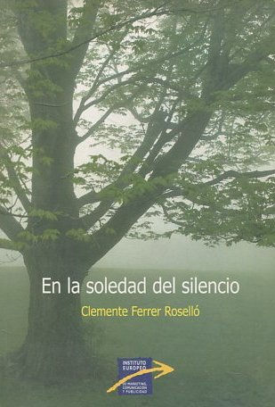 EN LA SOLEDAD DEL SILENCIO.