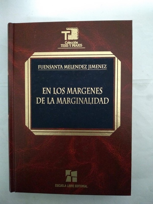 En los margenes de la marginalidad