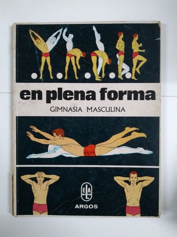 En plena forma. Gimnasia masculina