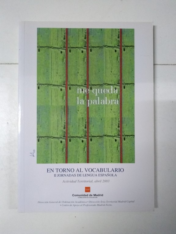 En torno al vocabulario. II Jornadas de lengua española