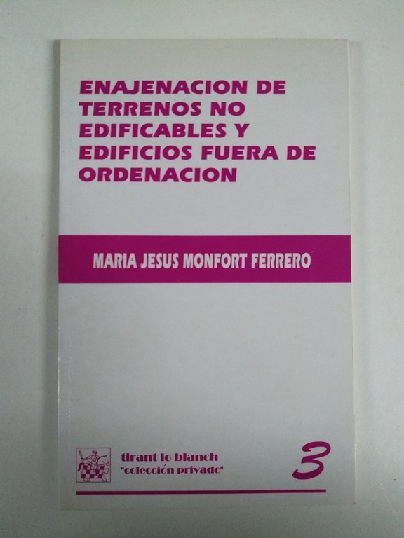 Enajenación de terrenos no edificables y edificios fuera de ordenación