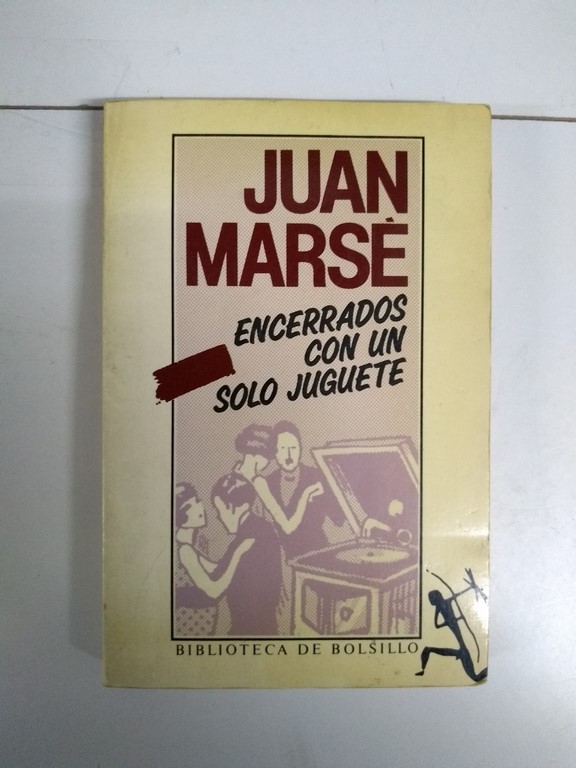 Encerrados con un solo juguete