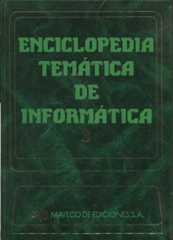 ENCICLOPEDIA TEMATICA DE INFORMATICA.  3.