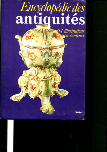 ENCYCLOPEDIE DES ANTIQUITES (204 ILLUSTRATIONS EN COLULEURS).