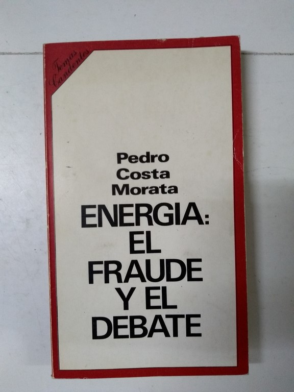 Energía: El fraude y el debate