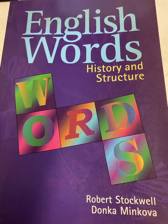 ENGLISH WORDS. HISTORY AND STRUCTURE.