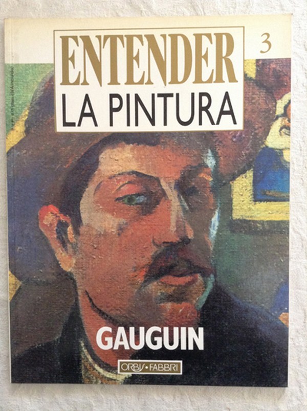 Entender la pintura. Gauguin