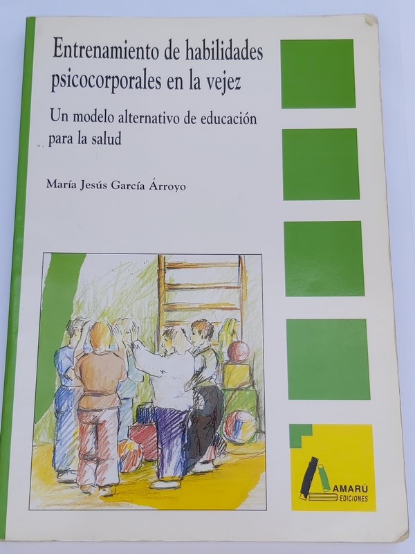 Entrenamiento de habilidades psicocorporales en la vejez