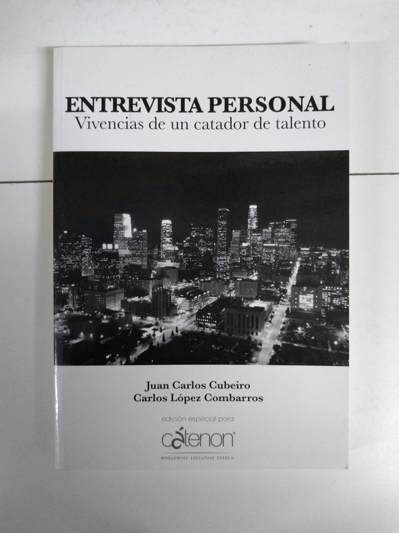 Entrevista personal. Vivencias de un catador de talento.