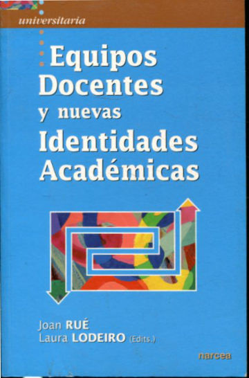 EQUIPOS DOCENTES Y NUEVAS IDENTIDADES ACADEMICAS.