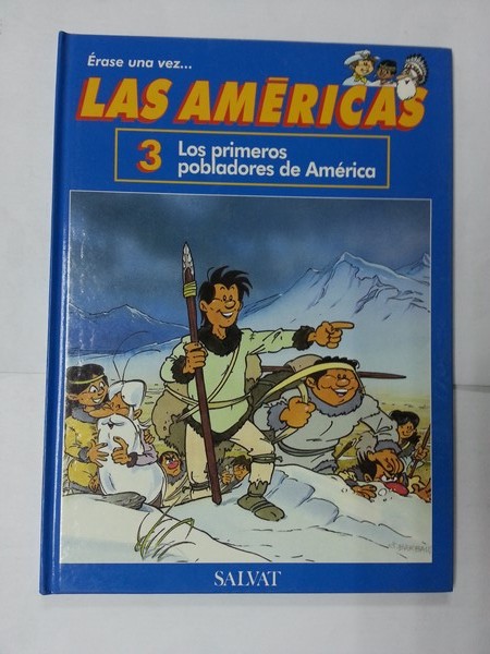 Erase una vez... Las Americas.  Los primeros de America. Tomo 3