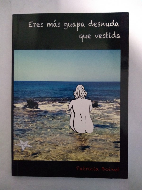 Eres mas guapa desnuda que vestida