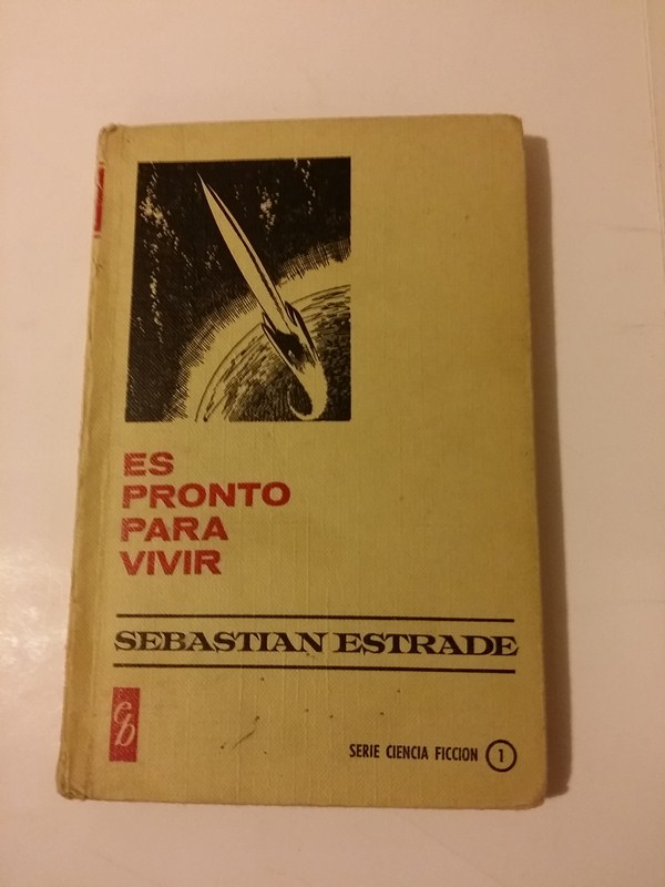 Es pronto para vivir