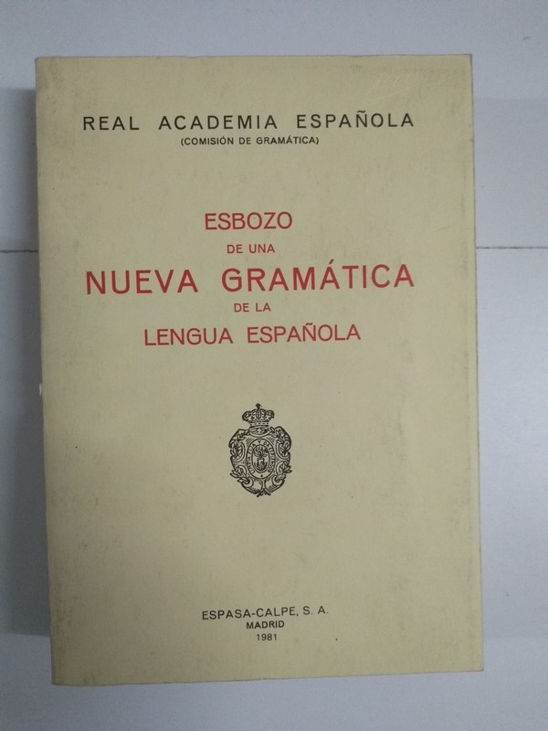 Esbozo de una nueva gramática de la lengua española